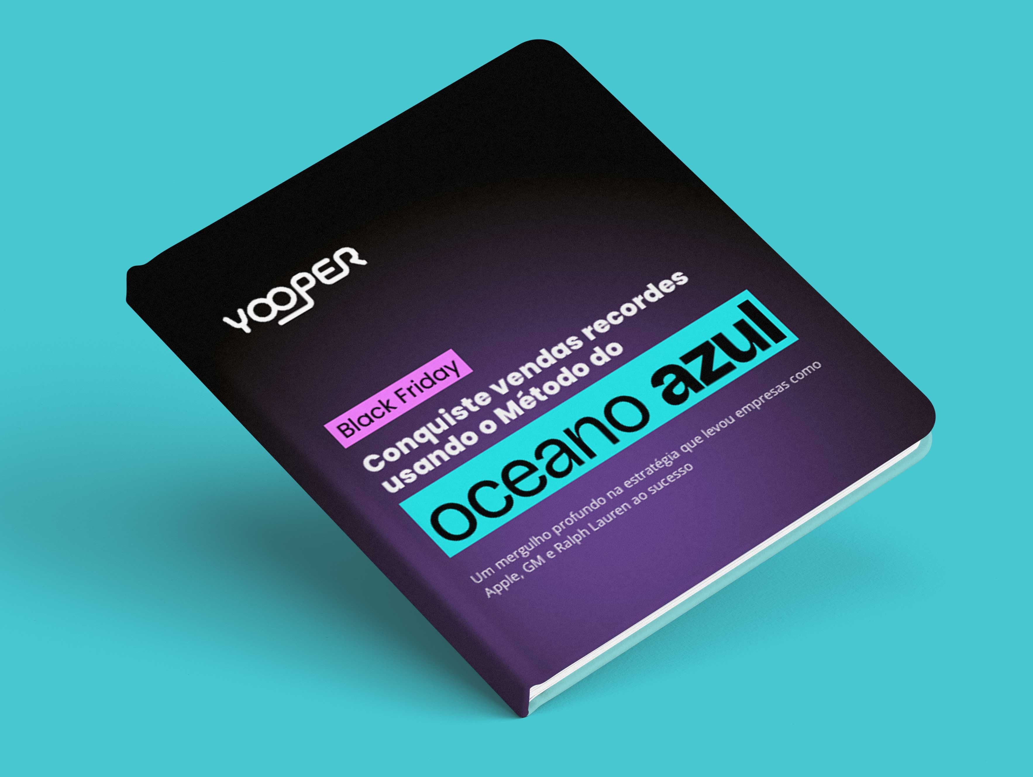 Capa do E-book: Navegue para o sucesso: domine a Black Friday com a estratégia do Oceano Azul.